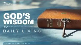 Calvary Bristol, PA: Wisdom and People Pleasing [1/4/26]