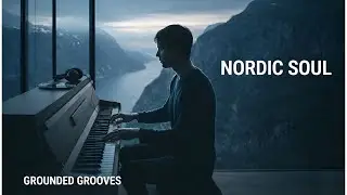 Nordic Soul // Deep Lounge House Mix 2026