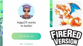 POKEMON TRAINER BATTLE W/ FIRERED OST! TEGGY25 REMATCH IN PGO!