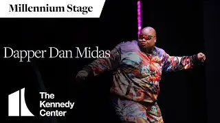 Dapper Dan Midas - Millennium Stage (June 4, 2022)