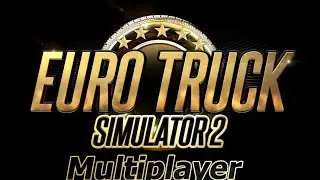 Euro Truck Simulator 2 MP 1.35 version вечерний стрим  - 20.06.2019
