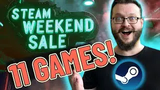Steam Weekend Sale! 11 AMAZING Games on Sale! 🎮🕹️👾