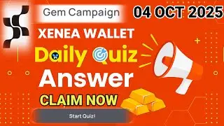 XENEA WALLET Today's Quiz Answer | 04 OCT 2025 | #xeneadailyquizanswer #viralvideo #trendingvideo 