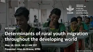 WEBINAR: Determinants of rural youth migration throughout the developing world