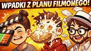 Wpadki z planu filmowego.