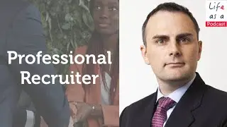 CAREERS: Life as a Professional Recruiter