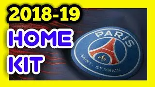 PSG NEW HOME KIT 2018-19