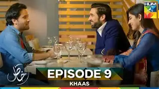 Khaas Episode 9