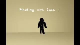 Raiding with Lock in Da Strike ! (BANNED)