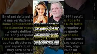Julia Roberts vs Nick Nolte: La guerra abierta en el set de 