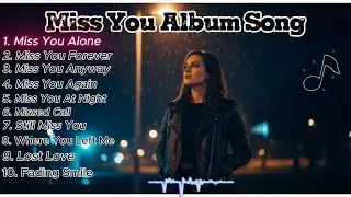 Miss You Album Song English New Songs 2026