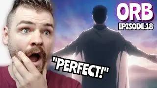 WE MEET THE LEADER!!! | Orb: On the Movements of the Earth - EPISODE 18 | REACTION!