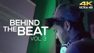 BEHIND THE BEAT 3 ★ BEATMAKING VIDEO [4K ULTRA HD]