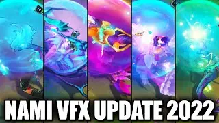 All Nami Skins Visual Effect VFX Update 2022 (League of Legends)
