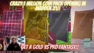 БЕЗУМНЫЙ 1 МИЛЛИОН МОНЕТОВ ПОЛУЧИТЕ НАБОР GOLD VS PRO FANTASY, ОТКРЫВАЮЩИЙСЯ В MADDEN 21!! 96 ОБЩАЯ ТЯГА И БОЛЬШЕ!