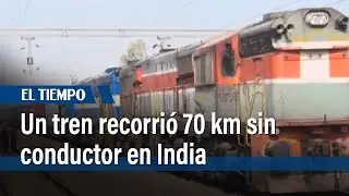 Un tren de mercanc&iacute;as recorri&oacute; 70 kms. sin conductor en el norte de India |&nbsp;El Tiempo