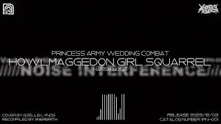 [Official] Princess Army Wedding Combat - Howlmaggedon Girl Squarrel