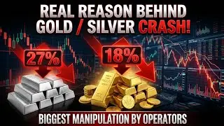 Gold & Silver Crash 😱 | Asli Reason Kya Hai? Operators Ka Khel Exposed! #goldcrash 