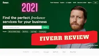 Fiverr Review 2021 for total beginners