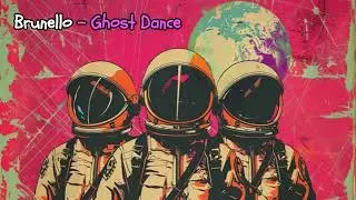 Brunello - Ghost Dance (Original Mix)