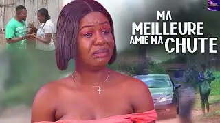 Ma Meilleure Amie Ma Chute | Film Nigerian