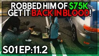Episode 11.2: We Robbed Him Off $75K… GET IT BACK IN BLOOD! | GTA RP | GrizzleyWorld WHITELIST