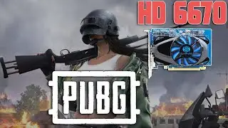 PUBG | HD 6670 1GB | 720p, Very Low Settings