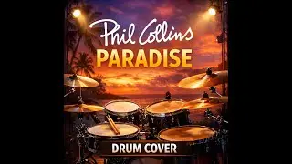 Cover Paradise - Phil Collins - RB Drums