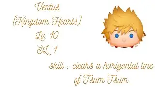 Disney Tsum Tsum - Ventus - Lv.10 - SL.1