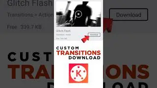 Add Custom Transitions In Kinemaster 🔥 #transitions #kinemaster #tutorial