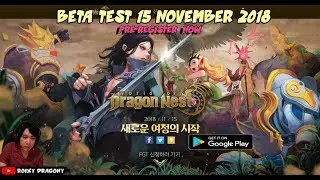 Pre- Register - World Of Dragon Nest !!! Beta Test Mulai Tanggal 15 November 2018