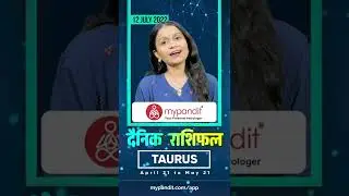 Taurus July 2022 Daily Horoscope | Aaj ka Rashifal | #shorts