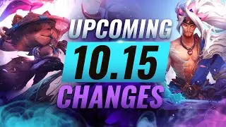 MASSIVE CHANGES: New Buffs & NERFS Coming in Patch 10.15 - League of Legends