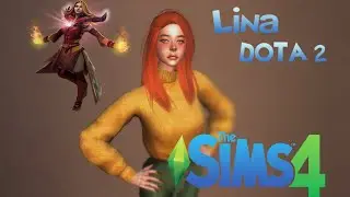 Создание персонажа Sims 4  Lina Dota 2