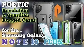 Samsung Galaxy Note 10 Plus & Poetic Revolution & Guardian Rugged Full Body Cases