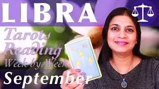 LIBRA September 2019 Tarot reading forecast