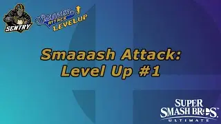 Smash Attack: LVL UP! #1 Losers Quarter Finals - SENTRY spoop (Lucina) vs. Perkinips (Mario) - SSBU
