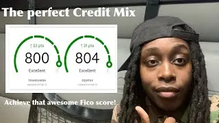 How to get the perfect credit mix to achieve a higher Fico score