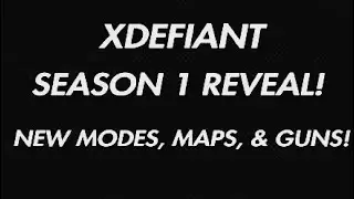 XDEFIANT SEASON 1 IS HERE!! 🔥 FULL REVEAL!! NEW MODES, MAPS, & GUNS!! ‼️