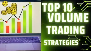 Top 10 secrets of volume trading strategies
