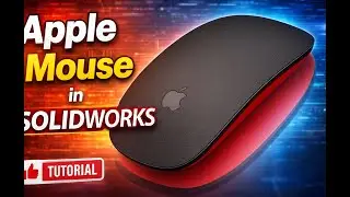 Apple Mouse Design in SOLIDWORKS 🔥 | Realistic CAD Modeling Step-by-Step Tutorial
