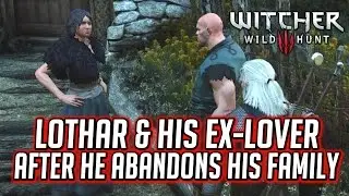Witcher 3 ► Lothar & Jonna's Short Dialogue after he's Forced to Abandon his Wife and Son
