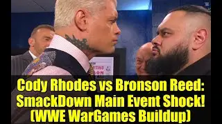 Коди Роудс против Бронсона Рида: главное событие SmackDown! (Подготовка к WWE WarGames)