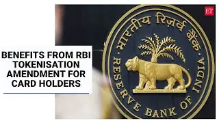 How credit, debit card customers benefit from the latest RBI amendment on tokenisation