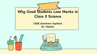 Why Good Students Lose Marks in Class 10 Science | CBSE Head Examiner Explains