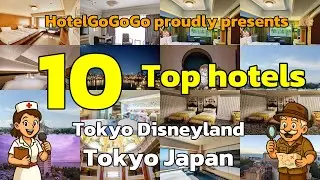 Top 10 Family-Friendly Hotels Near Tokyo Disneyland, Tokyo Japan | HotelGoGoGo 🏰✨