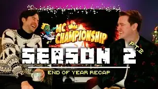 MC Championship Season 2 (Part 2) - End Of Year Recap!