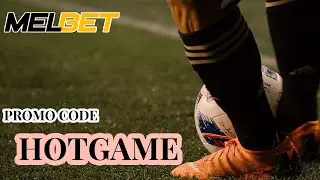 Melbet Bonus: Register with Promo Code HOTGAME for Exclusive Offers!