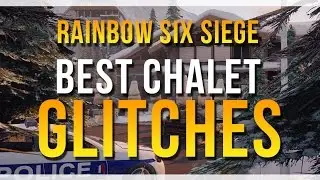Rainbow Six BEST GLITCHES ON CHALET | RAINBOW SIX SIEGE GLITCHES