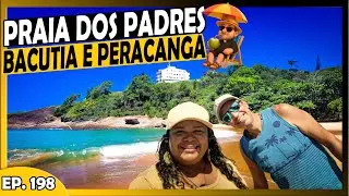🏖️ 3 PRAIAS INCRÍVEIS, UM SÓ VÍDEO! PADRES, BACUTIA E PERACANGA NO LITORAL DO ES! 🌴 T1.EP198